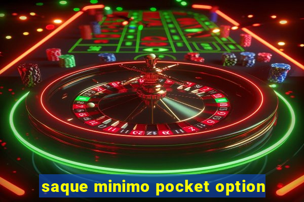 saque minimo pocket option